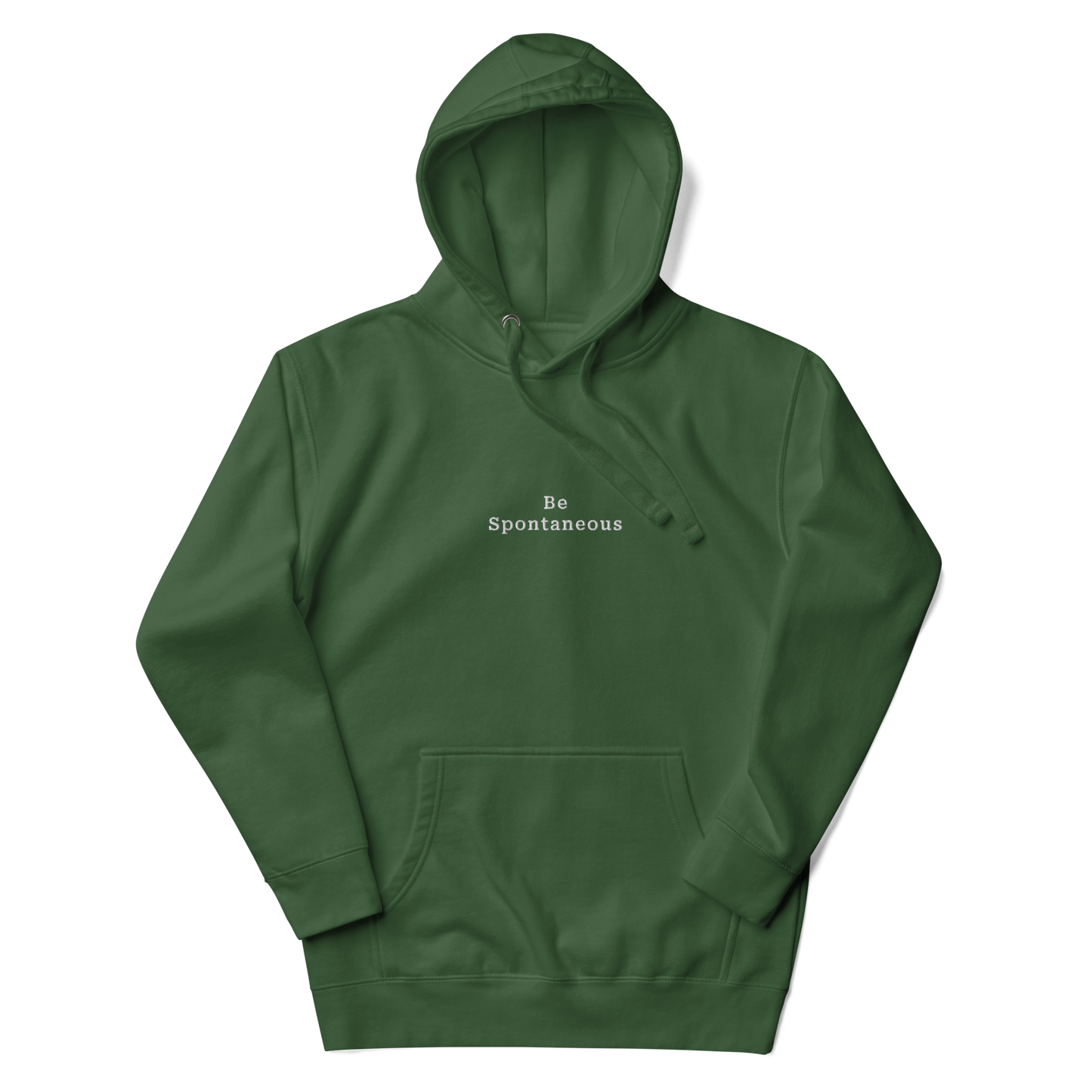 Be Spontaneous Hoodie