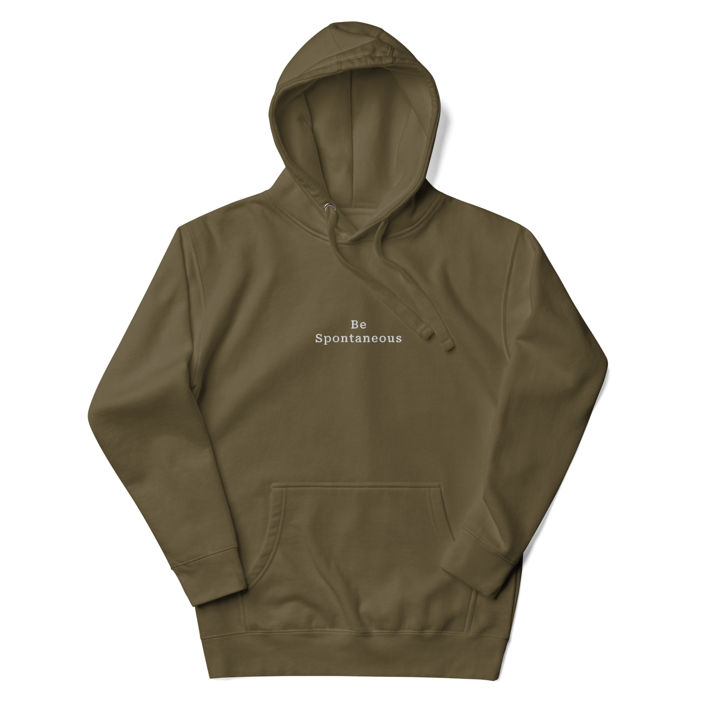 Be Spontaneous Hoodie