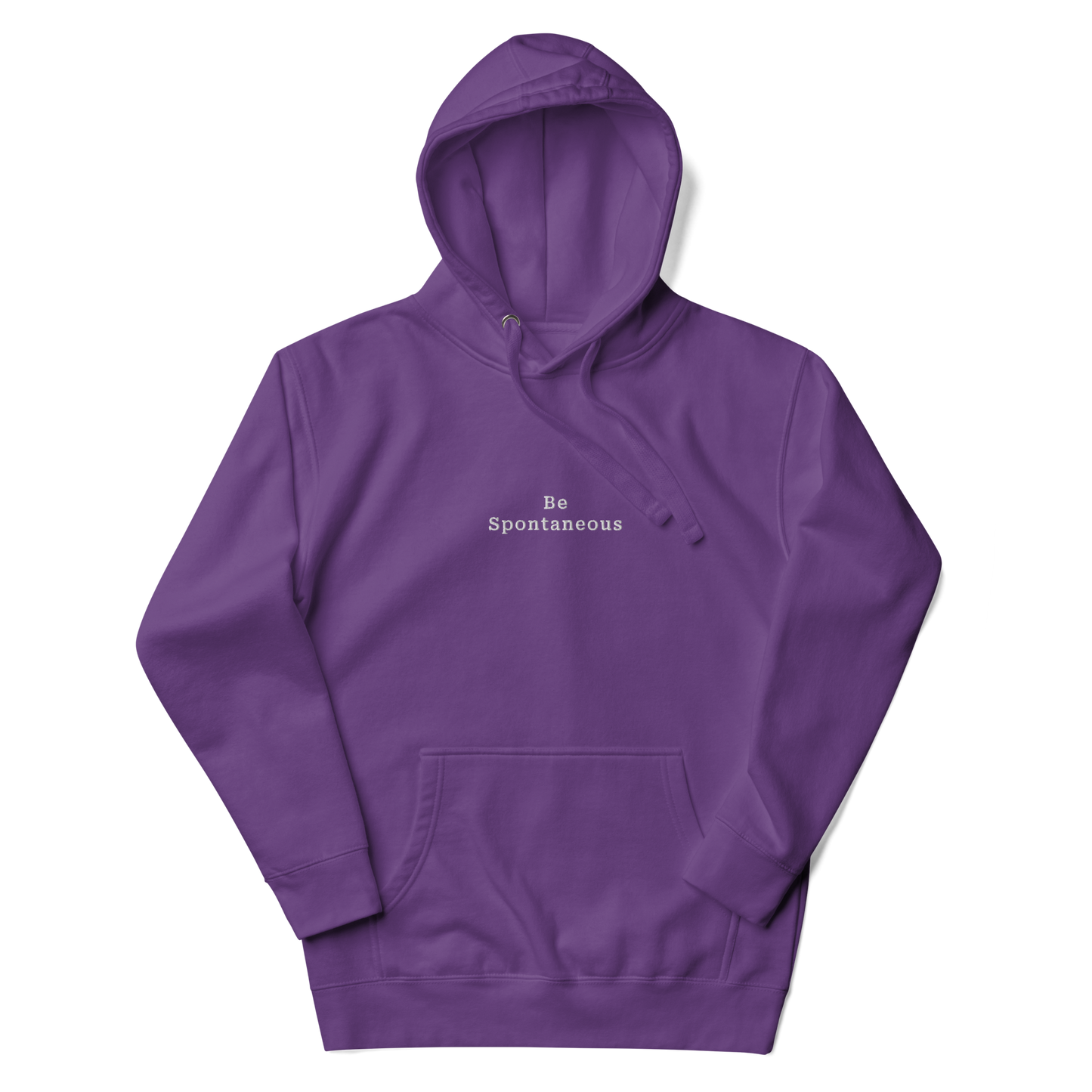 Be Spontaneous Hoodie
